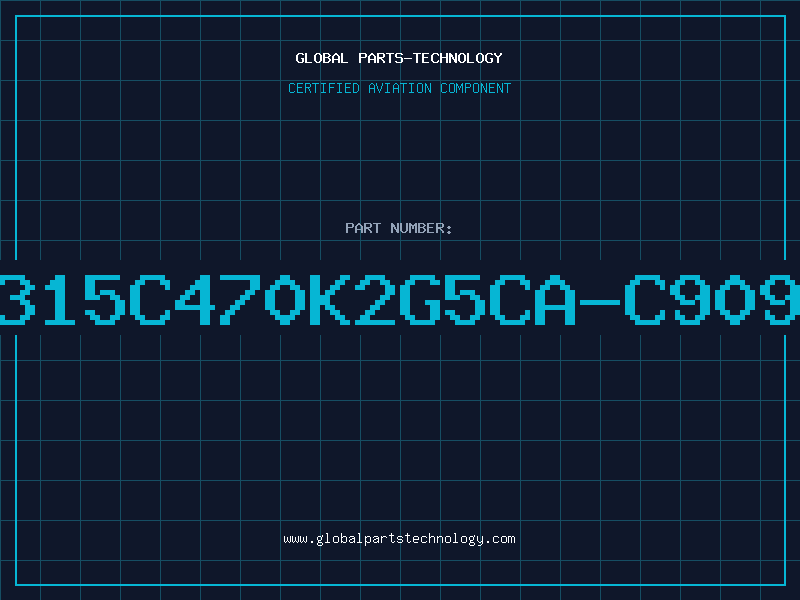 Aviation Part C315C470K2G5CA-C9091