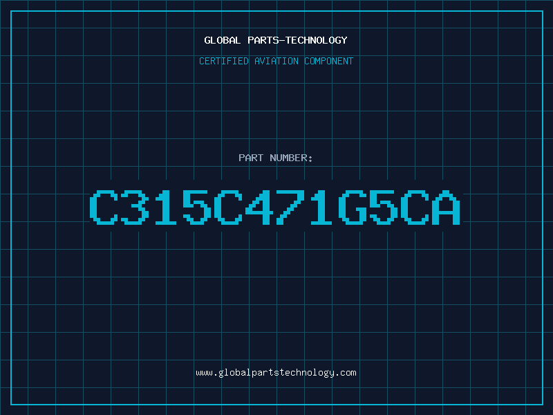 Aviation Part C315C471G5CA