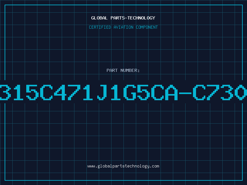 Aviation Part C315C471J1G5CA-C7303