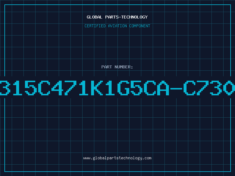 Aviation Part C315C471K1G5CA-C7303