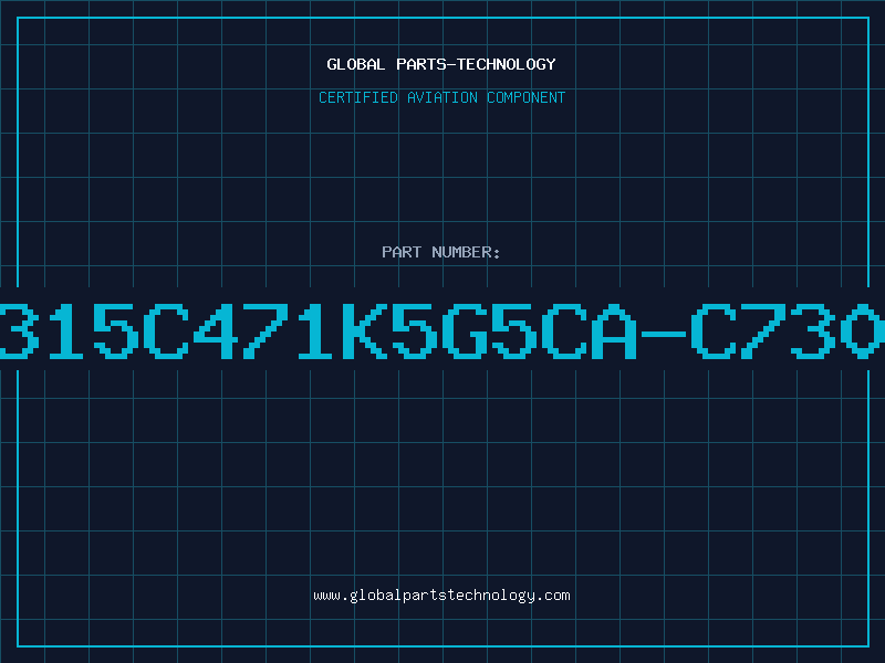 Aviation Part C315C471K5G5CA-C7303
