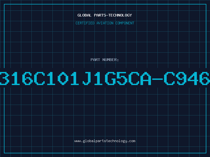 Aviation Part C316C101J1G5CA-C9466