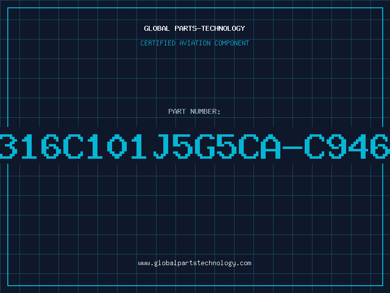 Aviation Part C316C101J5G5CA-C9466