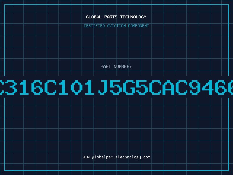 Aviation Part C316C101J5G5CAC9466