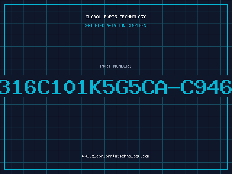 Aviation Part C316C101K5G5CA-C9466