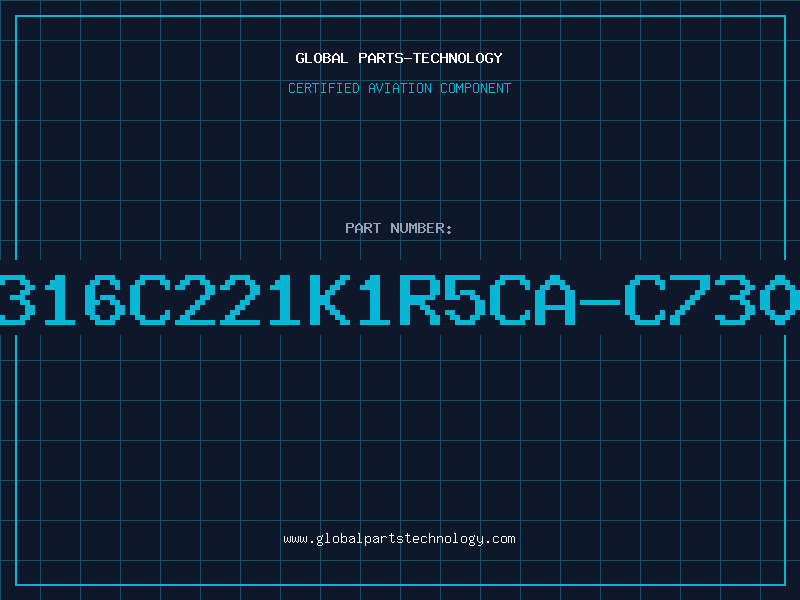 Aviation Part C316C221K1R5CA-C7301