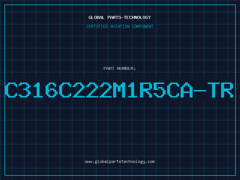 Aviation Part C316C222M1R5CA-TR