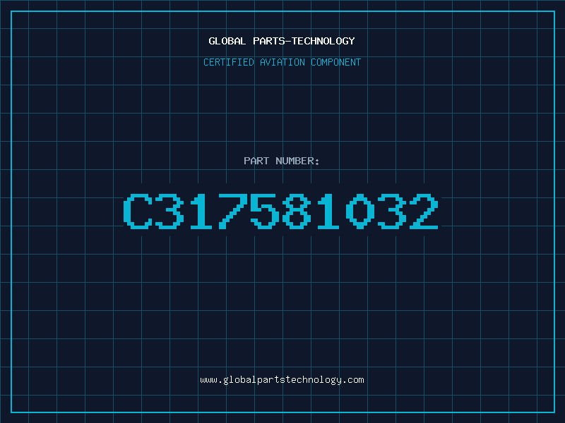 Aviation Part C317581032