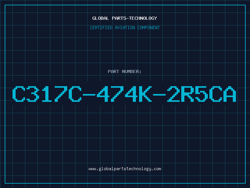 Aviation Part C317C-474K-2R5CA