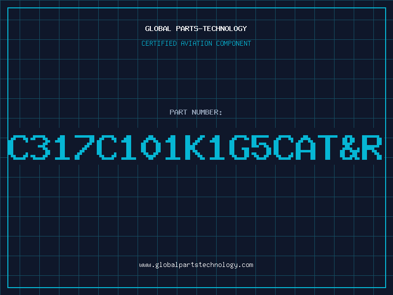 Aviation Part C317C101K1G5CAT&R