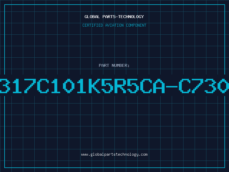 Aviation Part C317C101K5R5CA-C7301