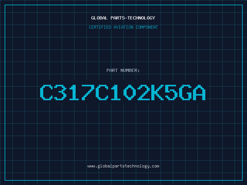 Aviation Part C317C102K5GA