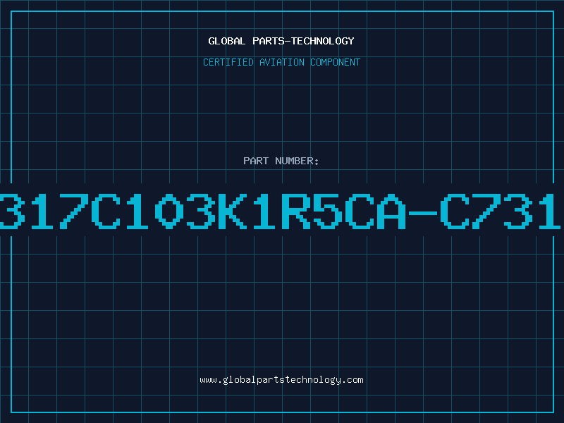 Aviation Part C317C103K1R5CA-C7317