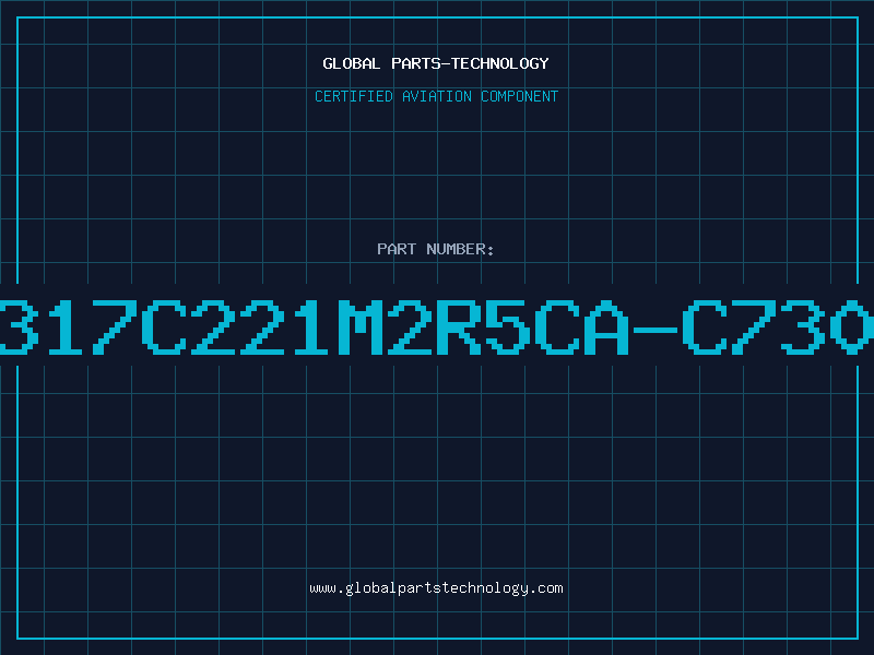 Aviation Part C317C221M2R5CA-C7301