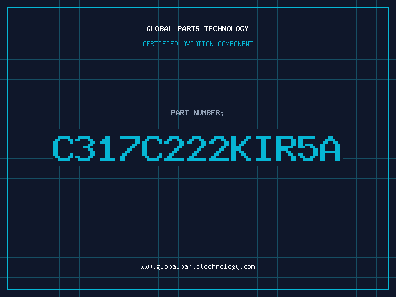 Aviation Part C317C222KIR5A