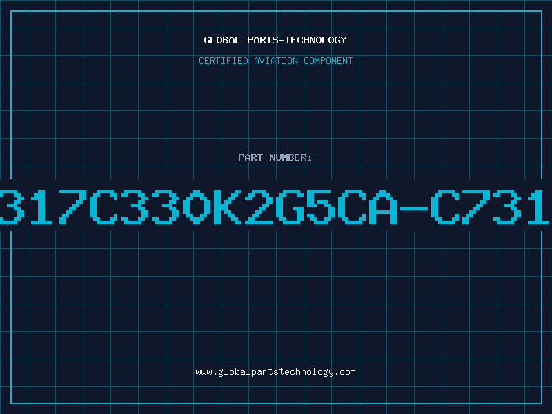Aviation Part C317C330K2G5CA-C7317