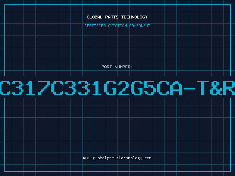 Aviation Part C317C331G2G5CA-T&R