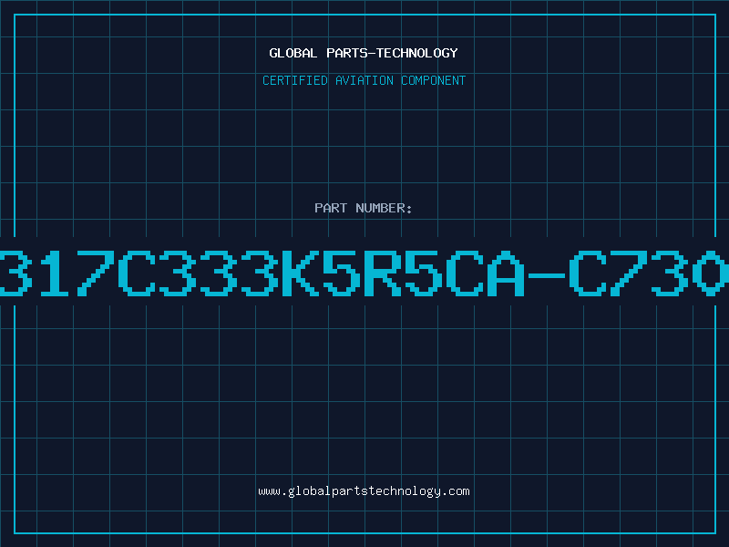 Aviation Part C317C333K5R5CA-C7301