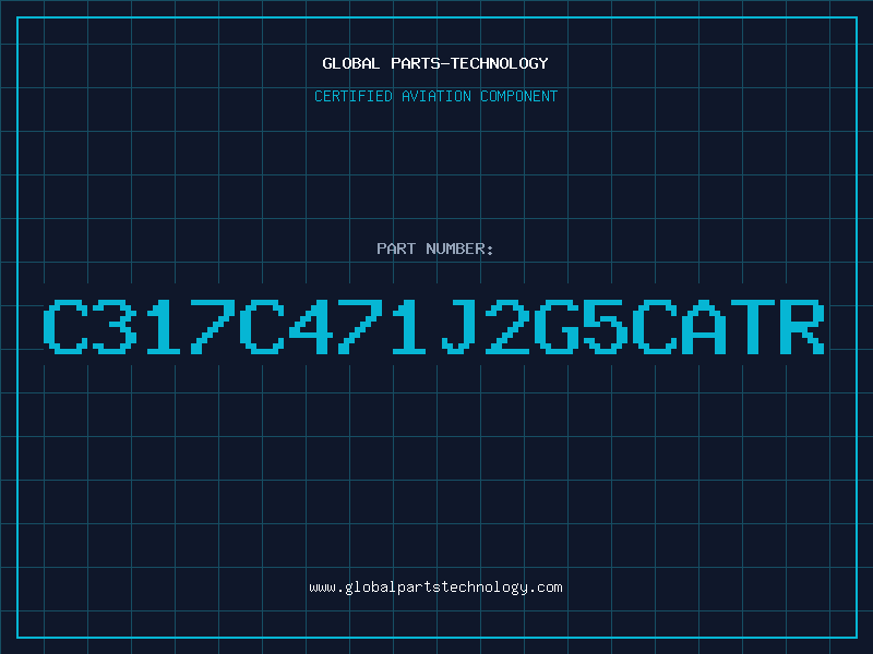 Aviation Part C317C471J2G5CATR