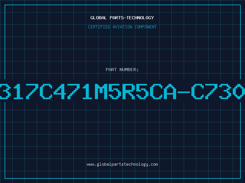 Aviation Part C317C471M5R5CA-C7301