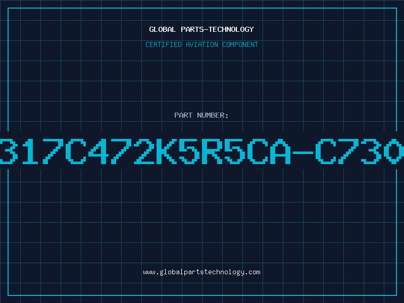 Aviation Part C317C472K5R5CA-C7301