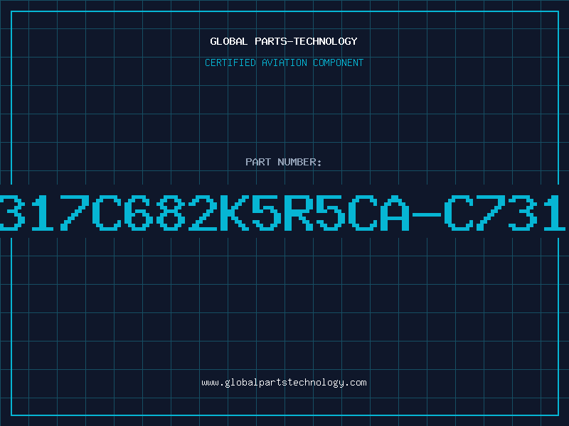 Aviation Part C317C682K5R5CA-C7317
