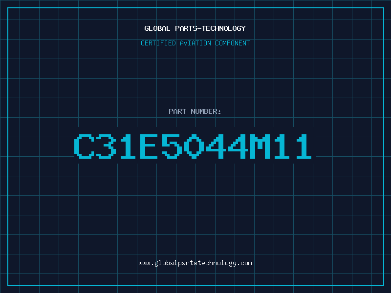 Aviation Part C31E5044M11