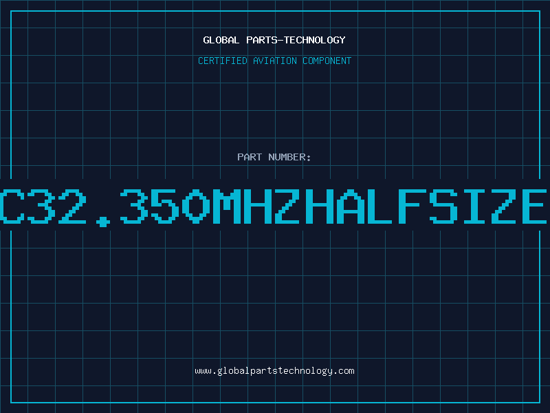 Aviation Part C32.350MHZHALFSIZE