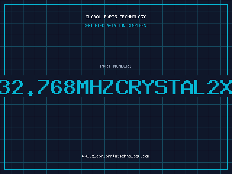 Aviation Part C32.768MHZCRYSTAL2X6