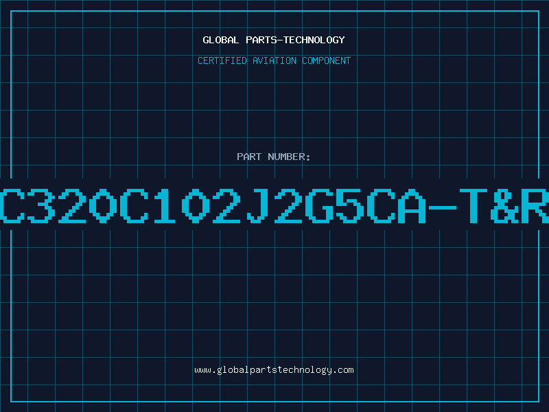 Aviation Part C320C102J2G5CA-T&R