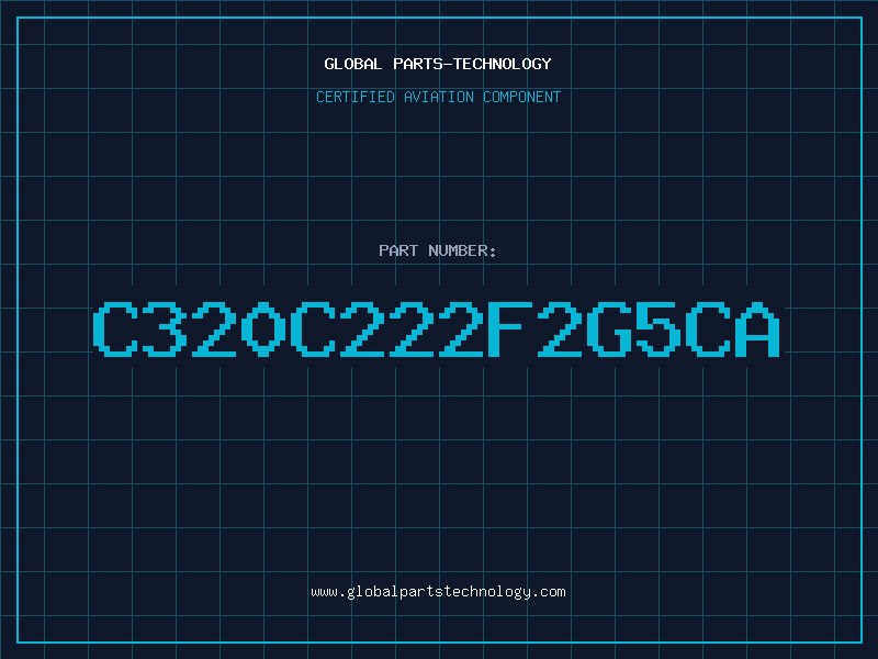 Aviation Part C320C222F2G5CA