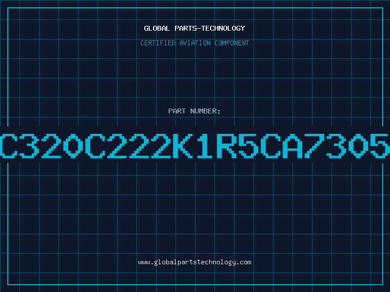 Aviation Part C320C222K1R5CA7305