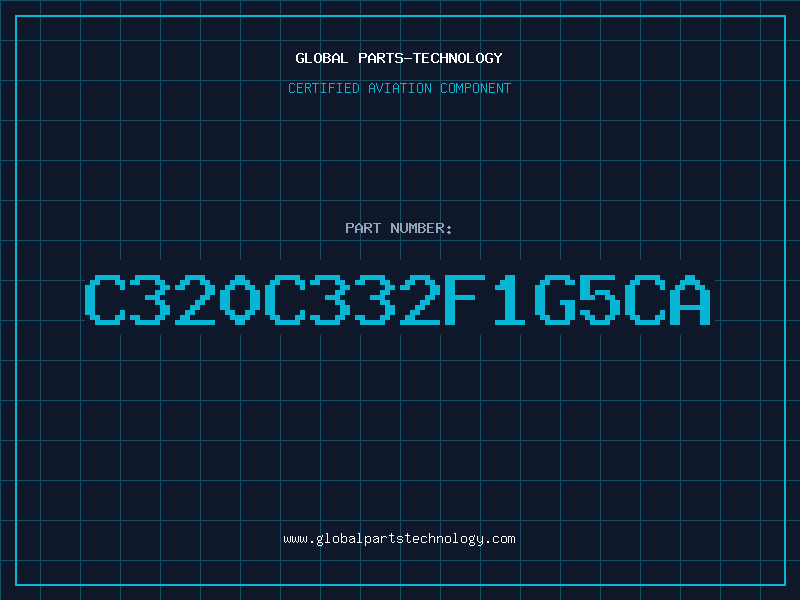 Aviation Part C320C332F1G5CA