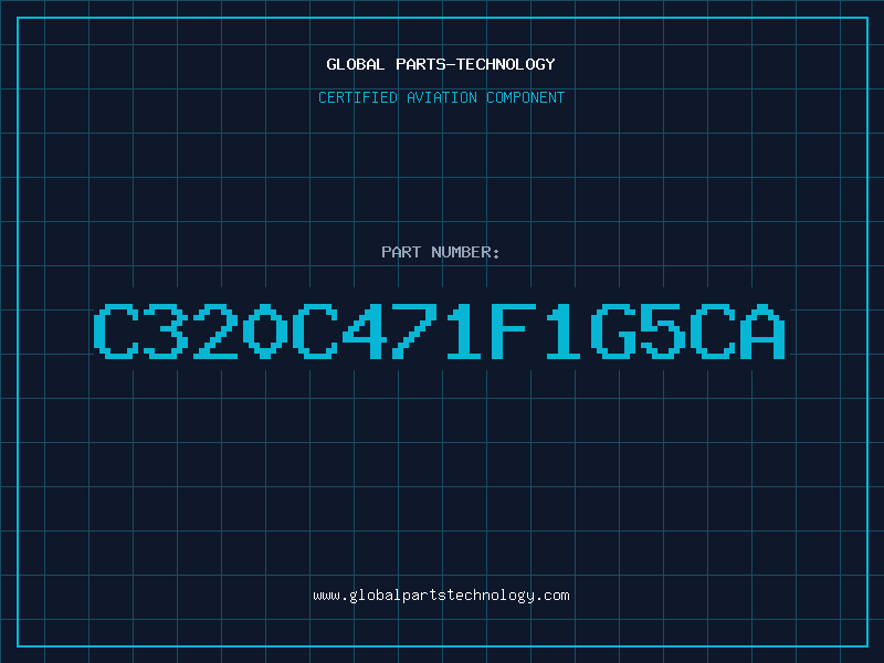 Aviation Part C320C471F1G5CA