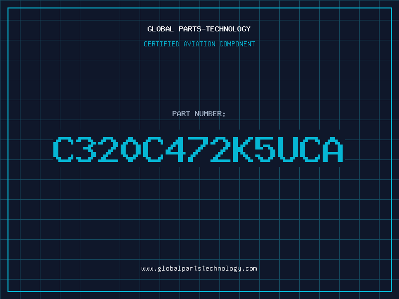 Aviation Part C320C472K5UCA