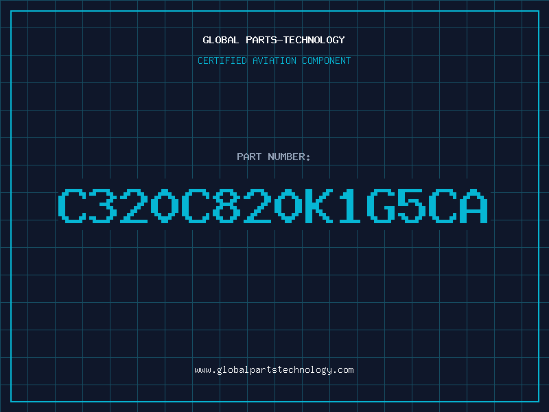 Aviation Part C320C820K1G5CA