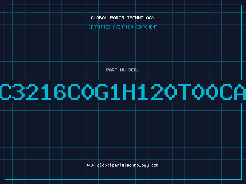 Aviation Part C3216C0G1H120T00CA