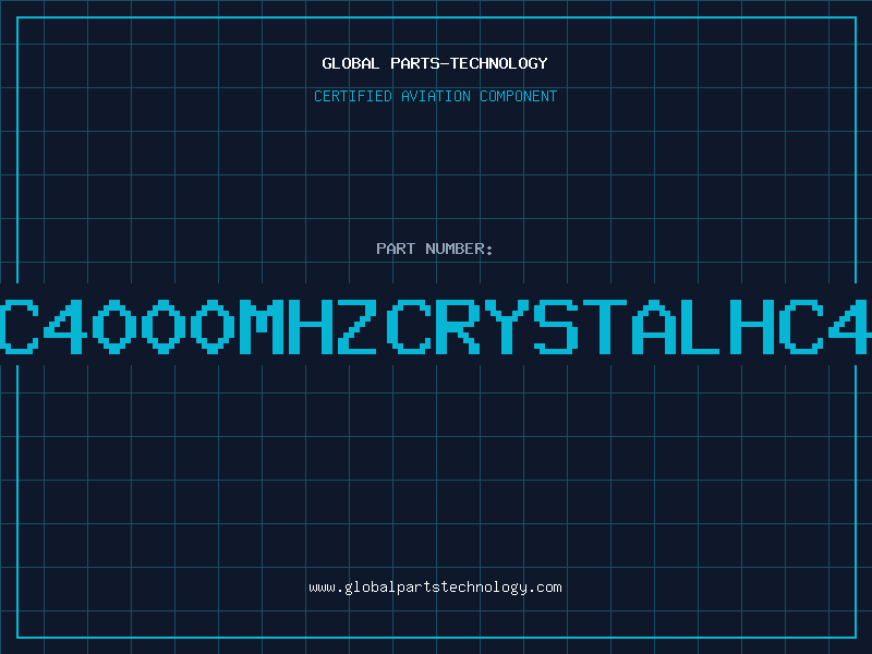 Aviation Part C4000MHZCRYSTALHC4