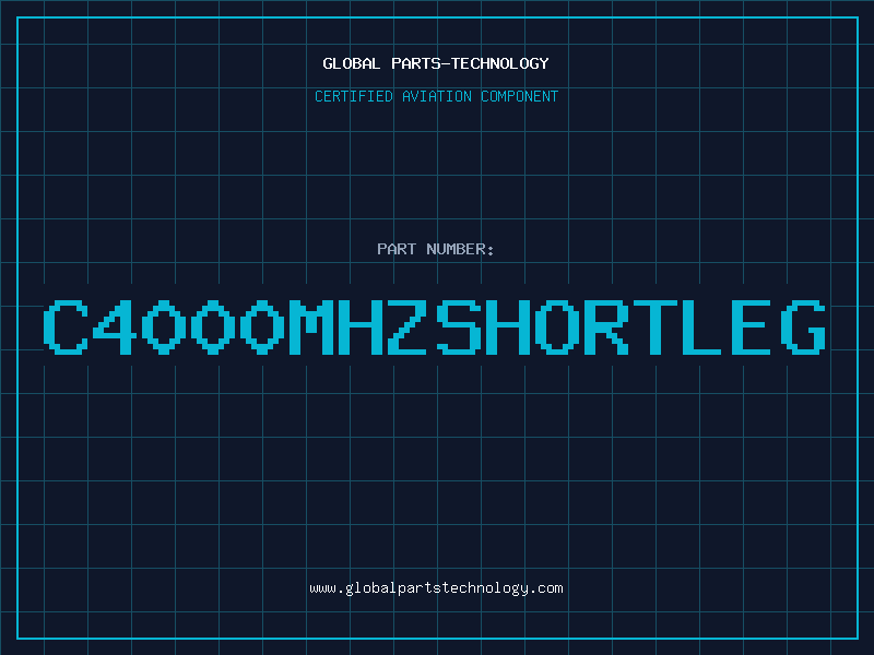 Aviation Part C4000MHZSHORTLEG
