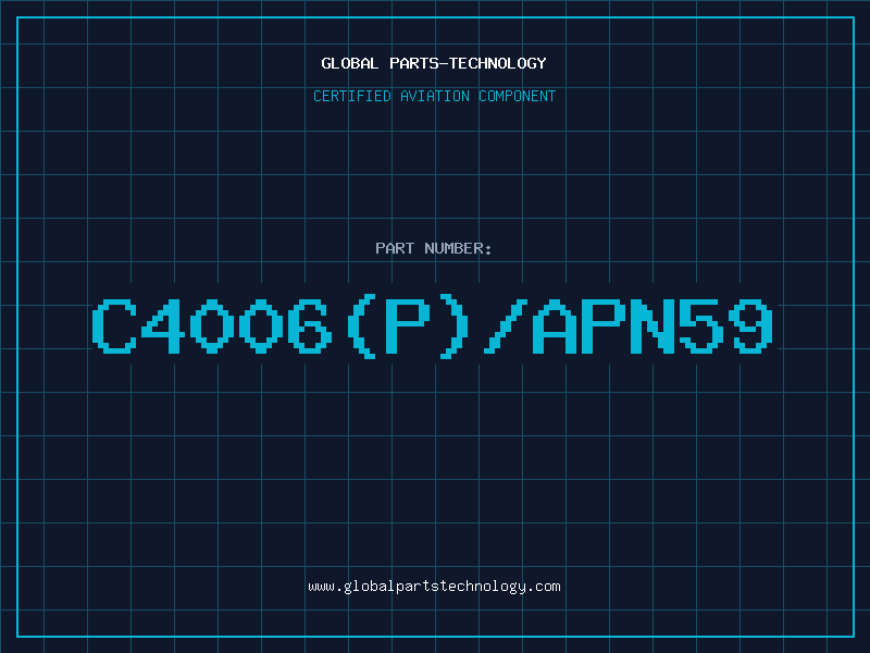 Aviation Part C4006(P)/APN59
