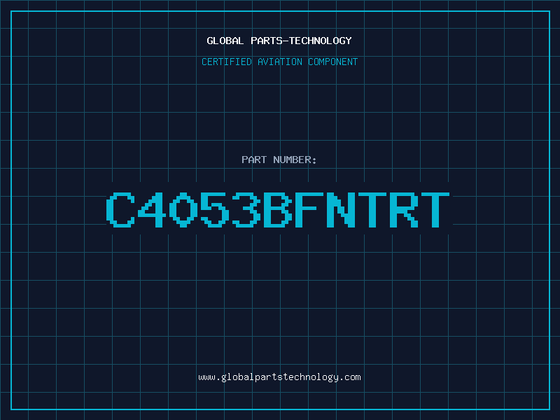 Aviation Part C4053BFNTRT