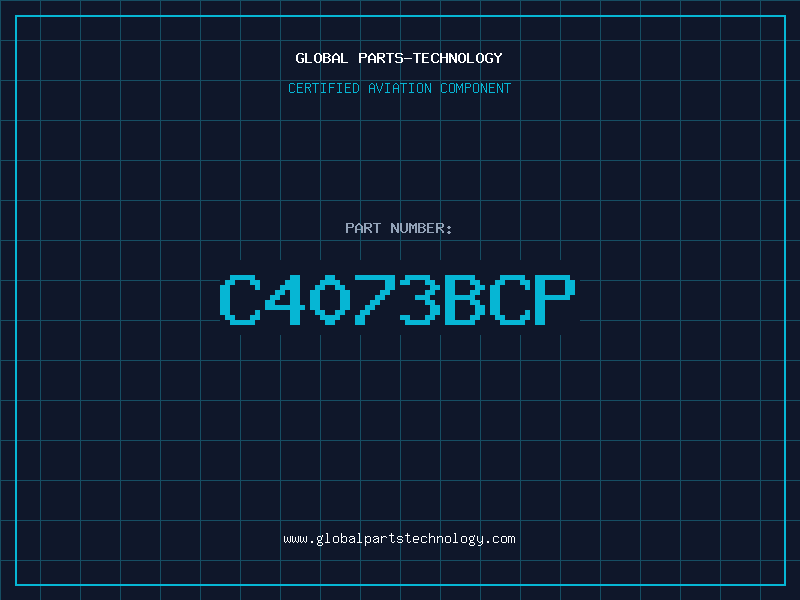 Aviation Part C4073BCP