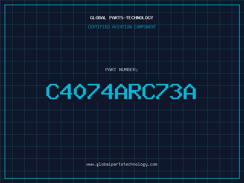 Aviation Part C4074ARC73A
