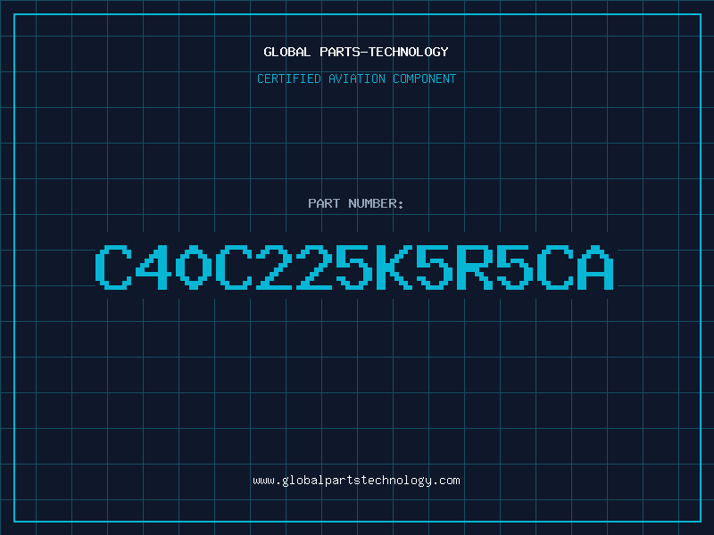 Aviation Part C40C225K5R5CA