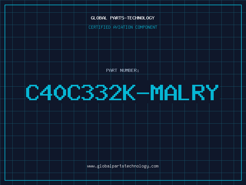 Aviation Part C40C332K-MALRY