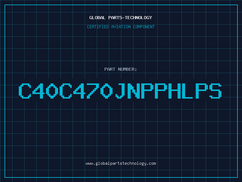 Aviation Part C40C470JNPPHLPS
