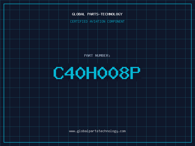 Aviation Part C40H008P