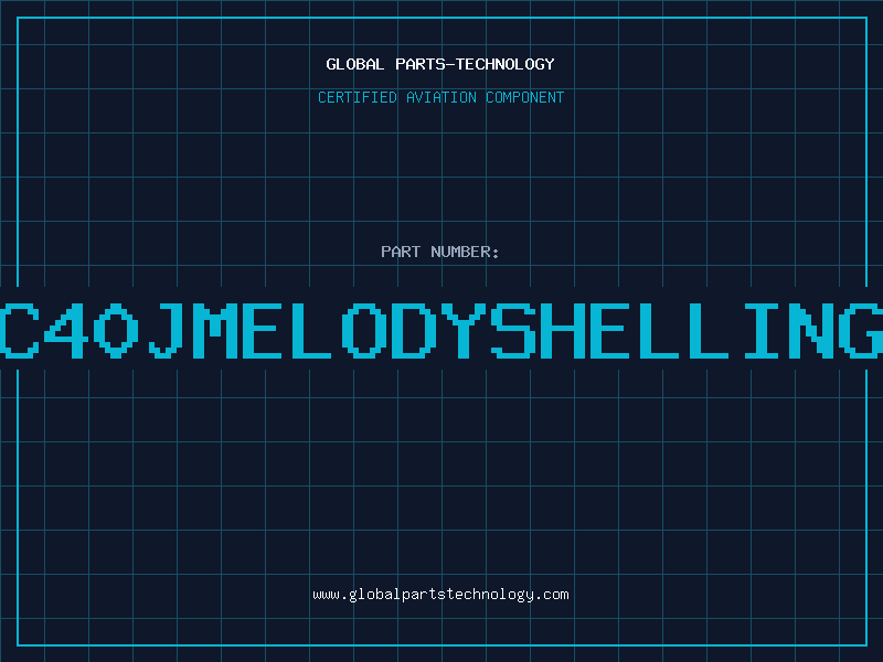 Aviation Part C40JMELODYSHELLING