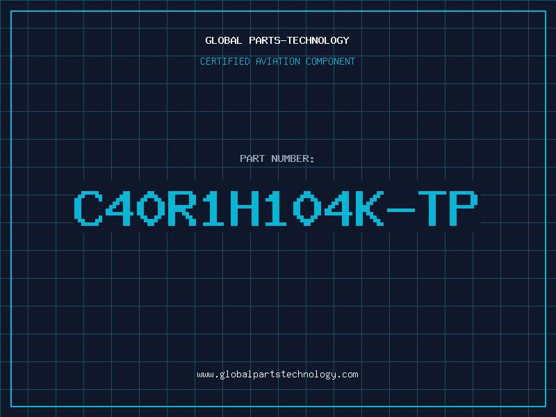 Aviation Part C40R1H104K-TP