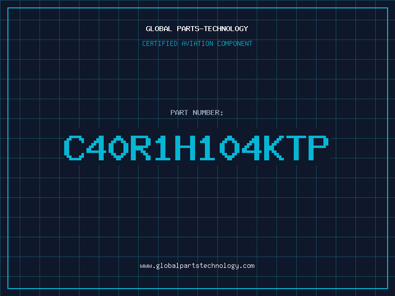 Aviation Part C40R1H104KTP